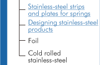 Stainless-steel for spring　Designing stainless-steel products　Foil Cold rolled stainless-steel